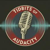 Podcast Tidbits of Audacity