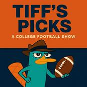 Podcast Tiff's Picks | College Football Show