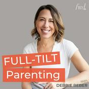 Podcast Full-Tilt Parenting: Strategies, Insights, and Connection for Parents Raising Neurodivergent Children
