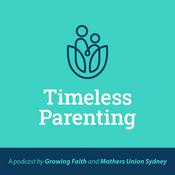 Podcast Timeless Parenting