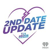 Podcast TJ & Amanda's 2nd Date Update