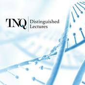 Podcast TNQ Distinguished Lectures