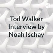 Podcast Tod Walker Interview by Noah Ischay