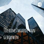 Podcast Toekomstwaarde van gebouwen