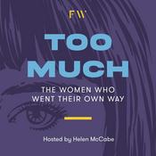 Podcast Too Much by Future Women