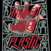 Podcast Trapped Under Plastic