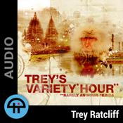 Podcast Trey's Variety Hour (Audio)