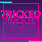Podcast Tricked