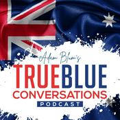 Podcast True Blue Conversations Podcast