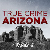 Podcast True Crime Arizona