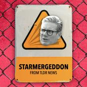 Podcast Starmergeddon (from TLDR News)