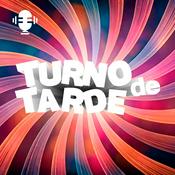 Podcast Turno de tarde