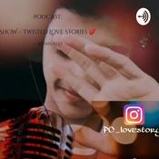 Podcast Twisted Love Stories