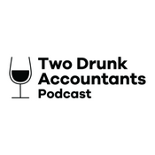 Podcast Two Drunk Accountants