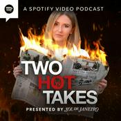 Podcast Two Hot Takes