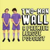 Podcast Two-Man Wall