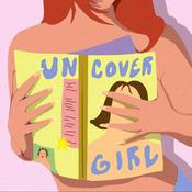 Podcast UNCOVER GIRL