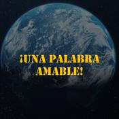Podcast Una Palabra Amable