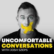 Podcast Uncomfortable Conversations with Josh Szeps