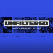 Podcast Unfiltered with Hamish McLachlan