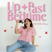 Podcast Up Past Bedtime