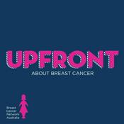 Podcast Upfront About Breast Cancer