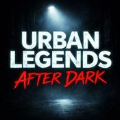 Podcast Urban Legends After Dark