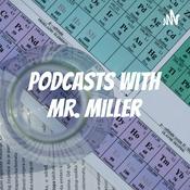 Podcast Podcasts with Mr. Miller