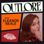 Podcast Outlore with Eleanor Neale