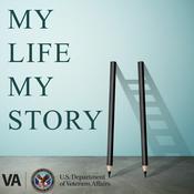 Podcast VA Presents: My Life, My Story