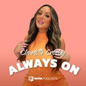 Podcast Charlotte Crosby Always On