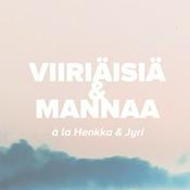 Podcast Viiriäisiä & Mannaa à la Henkka & Jyri