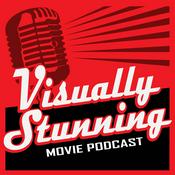 Podcast Visually Stunning Movie Podcast
