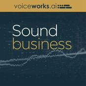 Podcast Voiceworks: Sound Business