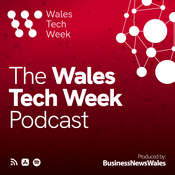 Podcast Wales Tech Week