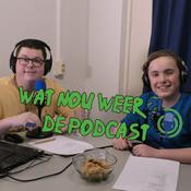 Podcast Wat Nou Weer?! - De Podcast