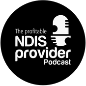 Podcast The Profitable NDIS Provider