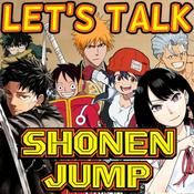 Podcast Let’s Talk About Weekly Shonen Jump!
