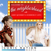 Podcast Welcome to the Neighborhood with Abby Querrey & Kimberly Lovi