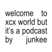 Podcast welcome to xcx world