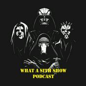Podcast What a Sith Show