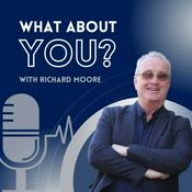 Podcast What About You?
