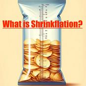 Podcast What is Shrinkflation?