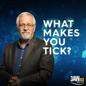 Podcast What Makes You Tick?