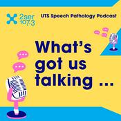 Podcast What’s Got Us Talking: A UTS Speech Pathology Podcast