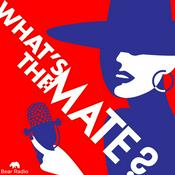 Podcast What's The Mate?