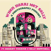 Podcast When Harri Met Sally - A Photography Podcast