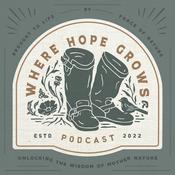 Podcast Where Hope Grows