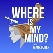 Podcast Where Is My Mind?