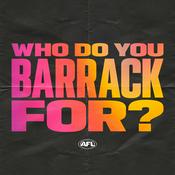Podcast Who Do You Barrack For?
